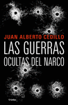 LAS GUERRAS OCULTAS DEL NARCO