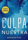 CULPA NUESTRA (CULPABLES 3)