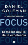 FOCUS EL MOTOR OCULTO DE LA EXELENCIA