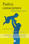 PADRES CONSCIENTES EDUCAR PARA CRECER