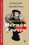 CARA O CRUZ : HERNAN CORTEZ