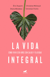 LA VIDA INTEGRAL