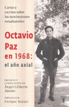 OCTAVIO PAZ EN 1968,EL AO AXIAL