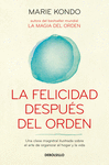 LA FELICIDAD DESPU�S DEL ORDEN