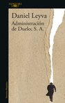 ADMINISTRACIN DE DUELO, S. A.