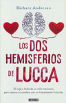 LOS DOS HEMISFERIOS DE LUCCA