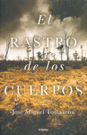 EL RASTRO DE LOS CUERPOS