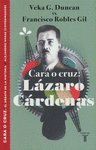 CARA O CRUZ: L�ZARO C�RDENAS