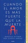 CUANDO EL AMOR ES MAS FUERTE QUE LA MUERTE
