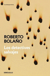 LOS DETECTIVES SALVAJES