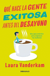 QU� HACE LA GENTE EXITOSA ANTES DEL DESAYUNO