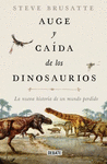 AUGE Y CA�DA DE LOS DINOSAURIOS