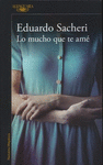LO MUCHO QUE TE AME