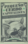 PEQUEO CERDO CAPITALISTA.EDICION ESPECIAL