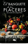 EL BANQUETE DE LOS PLACERES