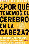 POR QU� TENEMOS EL CEREBRO EN LA CABEZA?
