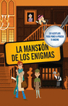 MANSION DE LOS ENIGMAS LA