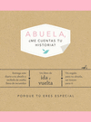 ABUELA �ME CUENTAS TU HISTORIA?