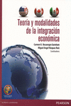 TEORIA Y MODALIDADES DE LA INTEGRACION ECONOMICA