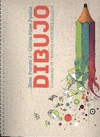 DIBUJO, CUADERNO DE TRABAJO