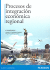 PROCESOS DE INTEGRACION ECONOMICA REGIONAL