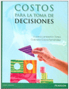 COSTOS PARA LA TOMA DE DECISIONES