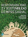 RESPONSABILIDAD, ETICA Y SOSTENIBILIDAD EMPRESARIAL