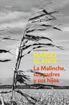 MALINCHE SUS PADRES Y SUS HIJOS, LA