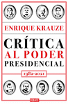 CRITICA AL PODER PRESIDENCIAL