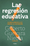 REGRESION EDUCATIVA, LA