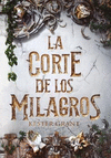 CORTE DE LOS MILAGROS, LA