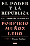 PODER Y LA REPUBLICA, EL