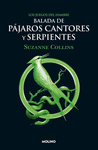 BALADA DE PAJAROS CANTORES Y SERPIENTES JUEGOS DEL HAMBRE