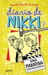 DIARIO DE NIKKI 7. UNA FAMOSA CON POCO E