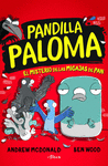 PANDILLA PALOMA 1. EL MISTERIO DE LAS MI
