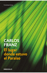 LUGAR DONDE ESTUVO EL PARAISO, EL
