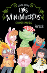 MINIMUERTOS 2, LOS. CRIANDO MALVAS