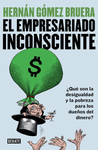 EMPRESARIADO INCONSCIENTE, EL