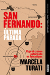 SAN FERNANDO: ULTIMA PARADA