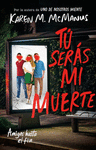 TU SERAS MI MUERTE