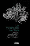 LA MELANCOLIA CREATIVA
