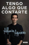 TENGO ALGO QUE CONTARTE
