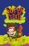 PREPARADOS, LISTOS... �PEDO! (SUPERPEDETE 2)