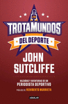 TROTAMUNDOS DEL DEPORTE