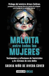 MALDITA ENTRE TODAS LAS MUJERES