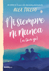 NI SIEMPRE, NI NUNCA