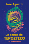 LA PANZA DEL TEPOZTECO (EDICI�N DE ANIVERSARIO)