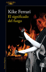 SIGNIFICADO DEL FUEGO, EL