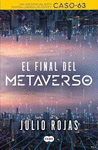 FINAL DEL METAVERSO, EL