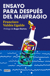 ENSAYO PARA DESPU�S DEL NAUFRAGIO